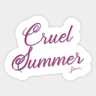 Cruel Summer - Taylor Sticker